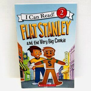 Flat Stanley and the Very Big Cookie (I Can Read Level 2) by Lori Haskins Houran